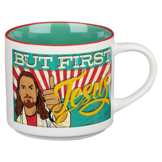 Mug Ceramic But First Jesus