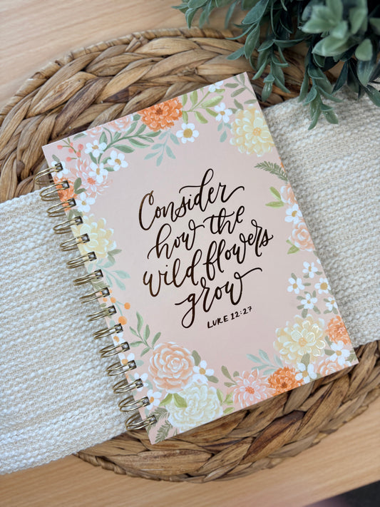 Journal Consider How the Wildflowers Grow Luke 12:27